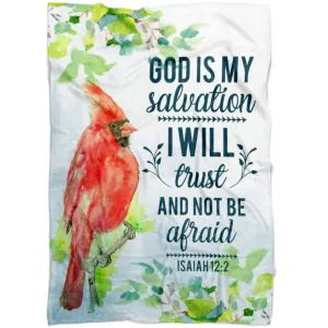 Isaiah 122 God Is My Salvation Fleece Blanket - Christian Blanket - Bible Verse Blanket